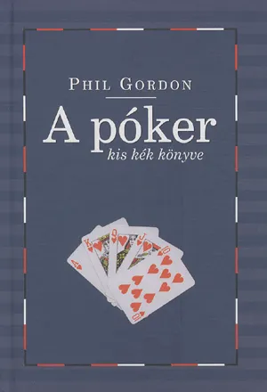 Gyors kiszállítás A póker kis kék könyve - További leckék és partielemzések a no limit texas hold em világából