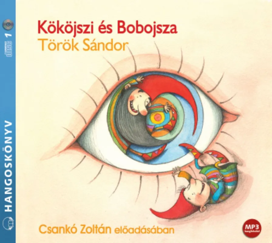 Kököjszi és Bobojsza - Csankó Zoltán előadásában Szezonális akció