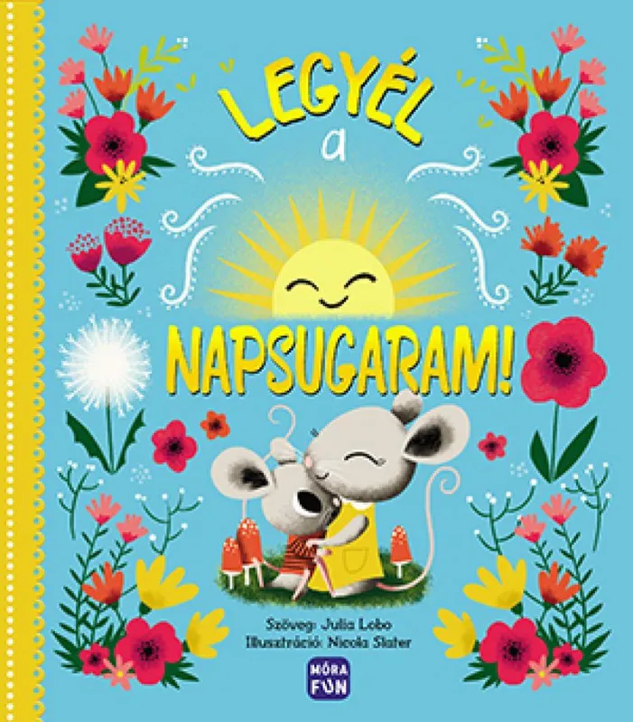 Legyél a napsugaram! Olcsó