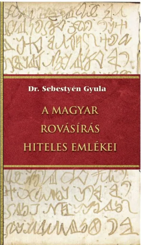 Nézd meg most A magyar rovásírás hiteles emlékei