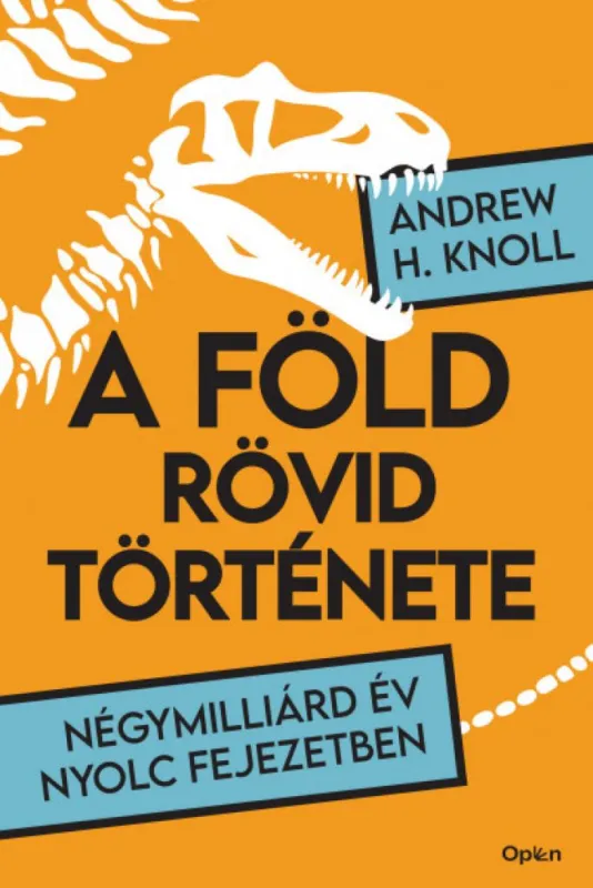 A Föld rövid története - Négymilliárd év nyolc fejezetben Vedd meg most