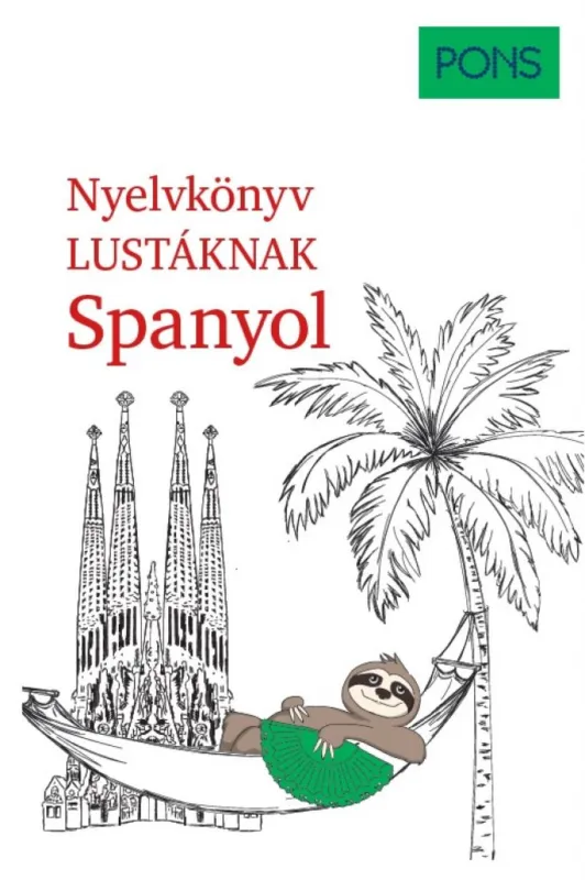 PONS Nyelvkönyv lustáknak - Spanyol Azonnal elérhető