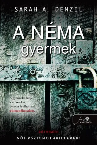 Kiárusítás A néma gyermek