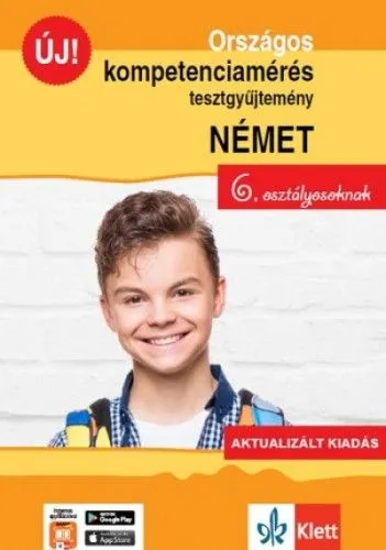 Országos kompetenciamérés tesztgyűjtemény német - 6. osztályosoknak - Aktualizált kiadás + Ingyenes applikáció Alacsony ár