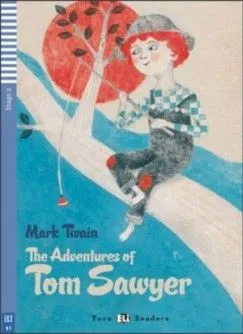 The Adventures of Tom Sawyer + CD Vedd meg most