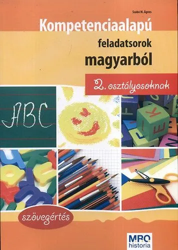 Szuper akció Kompetencia alapú feladatsorok magyarból 2. osztályosoknak