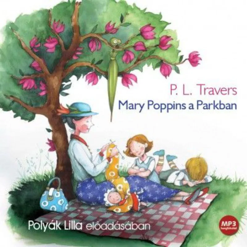 Mary Poppins a Parkban - Hangoskönyv - Mp3 Biztonságos fizetés