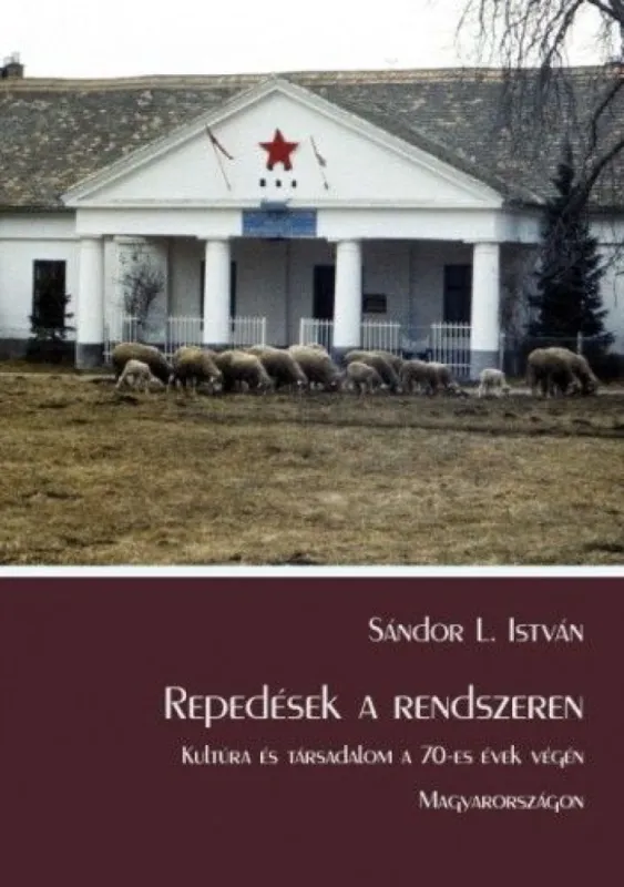Repedések a rendszeren - Kultúra és társadalom a 70-es évek végén Kedvezmény