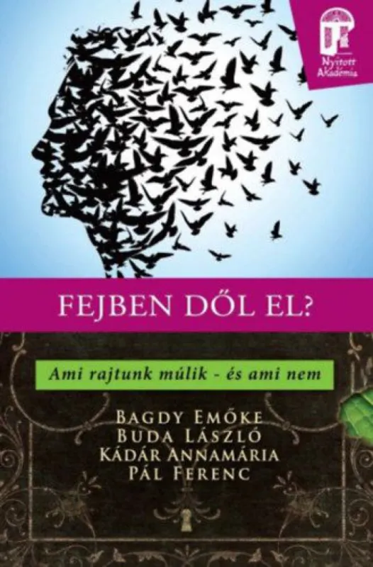 Fejben dől el? - Ami rajtunk múlik - és ami nem Szuper ajánlat