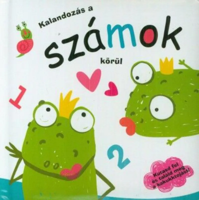 Kalandozás a számok körül - Kutasd fel és találd meg a kakukktojást! Kedvezményes ár