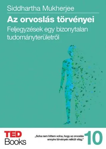 Olcsó Az orvoslás törvényei - Feljegyzések egy bizonytalan tudományterületről