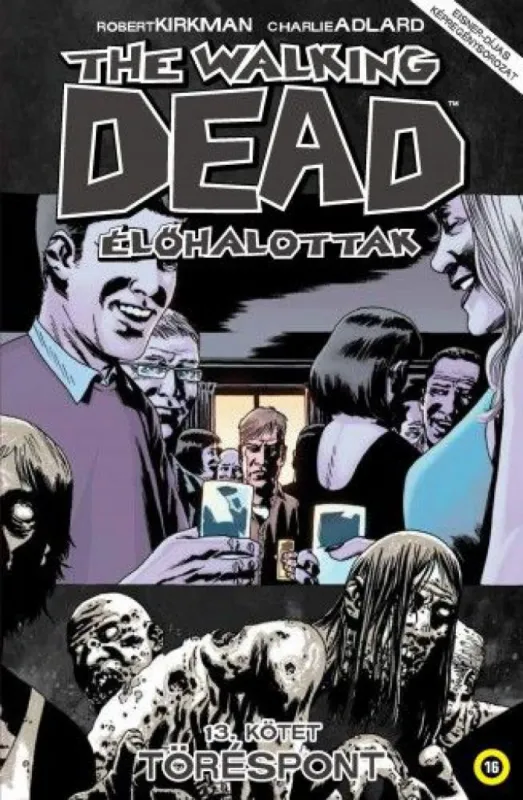The Walking Dead - Élőhalottak 13. - Töréspont Expressz szállítás