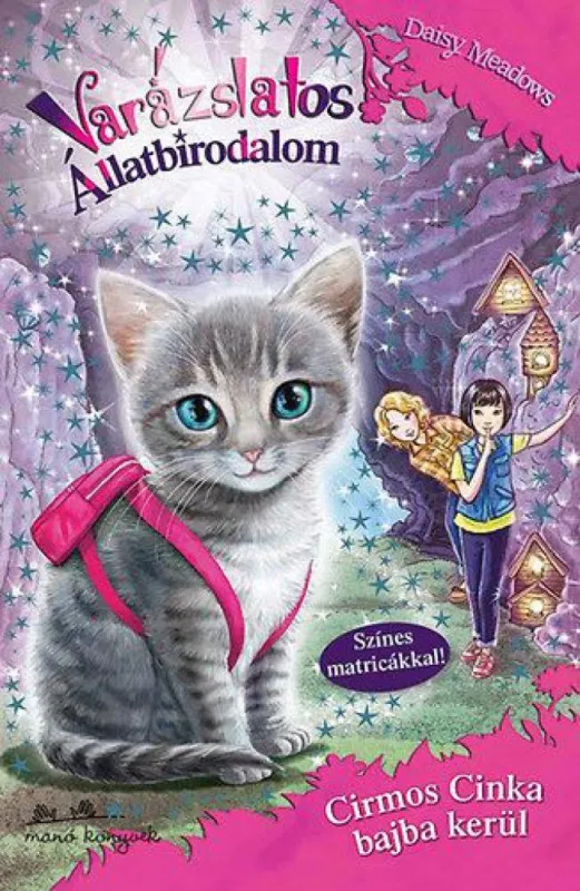 Varázslatos állatbirodalom - Cirmos Cinka bajba kerül Árengedmény