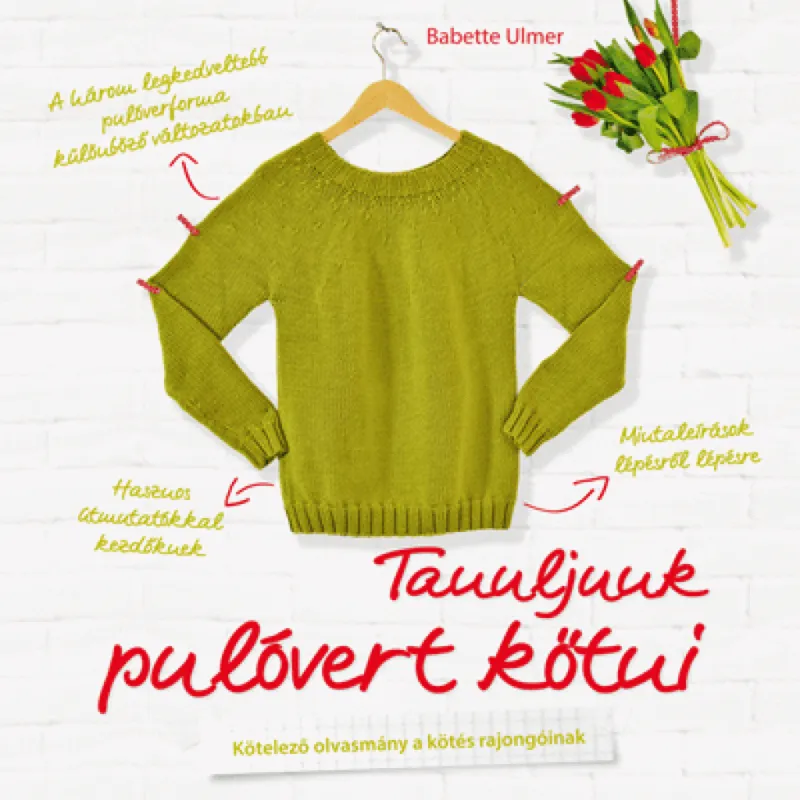 Alacsony ár Tanuljunk pulóvert kötni