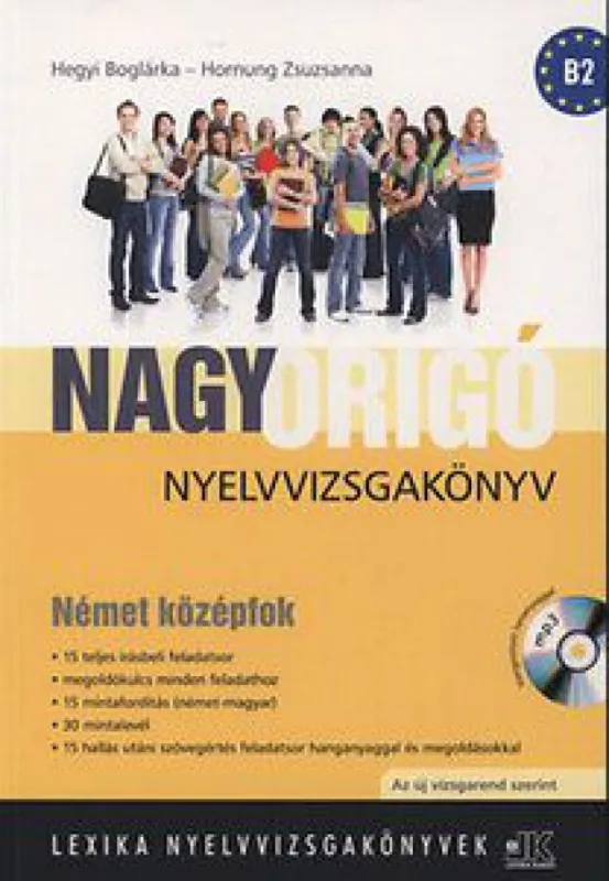 Akciós ár Nagy Origó nyelvvizsgakönyv - Német középfok - Az új vizsgarend szerint