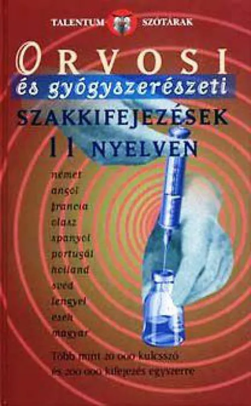 Orvosi és gyógyszerészeti szakkifejezések 11 nyelven Biztonságos fizetés