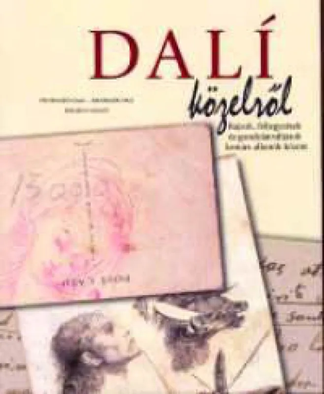 Ajánlat Dalí közelről - Rajzok, feljegyzések és gondolatváltások kortárs alkotók között