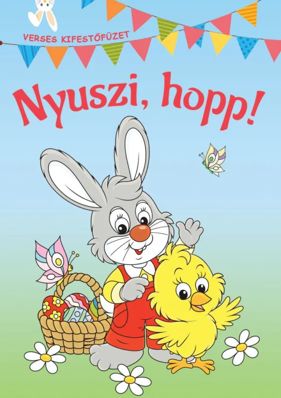 Nyuszi, hopp! - Verses kifestőfüzet Ne maradj le