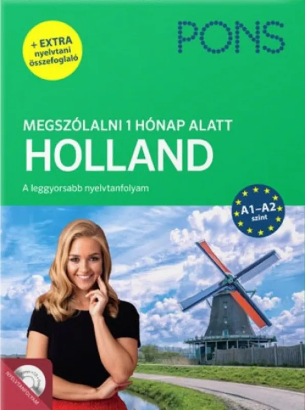 PONS Megszólalni 1 hónap alatt - Holland - A1-A2 szint (+ extra nyelvtani összefoglaló) - CD melléklettel Olcsó