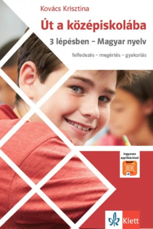 Szezonális akció Út a középiskolába - 3 lépésben - Magyar nyelv + Applikáció