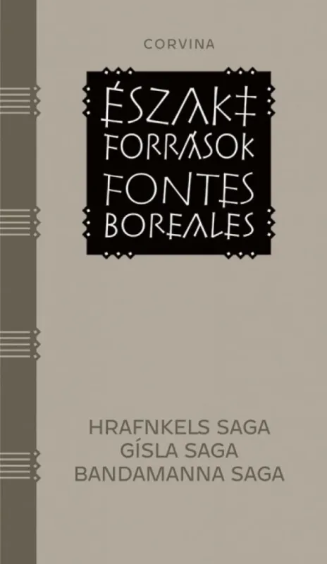Északi források - Fontes Boreales - Három izlandi saga - Hrafnkels saga, Gísla saga, Bandamanna saga Prémium