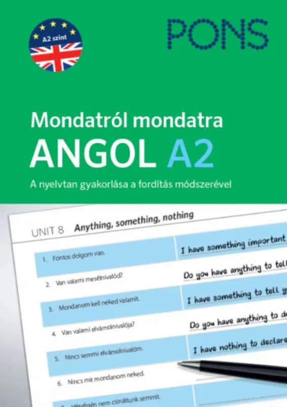 Rendeld meg most PONS Mondatról mondatra - Angol A2 - A nyelvtan gyakorlása a fordítás módszerével