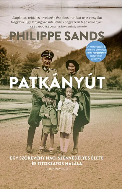 Patkányút - Egy szökevény náci szenvedélyes élete és titokzatos halála Kiárusítás