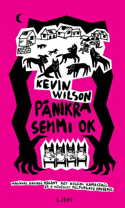 Pánikra semmi ok - Magával ragadó regény két különc kamaszról és a művészet felforgató erejéről Vásárlói kedvenc