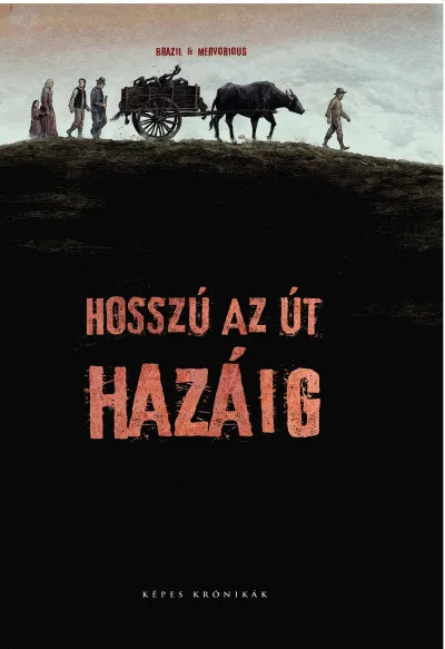 Hosszú az út hazáig Azonnal elérhető
