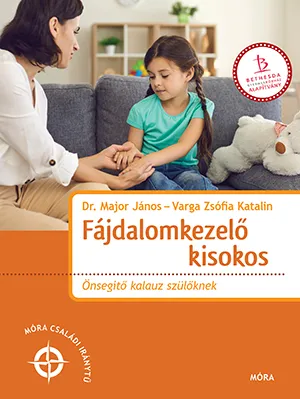 Ne maradj le Fájdalomkezelő kisokos - Önsegítő kalauz szülőknek