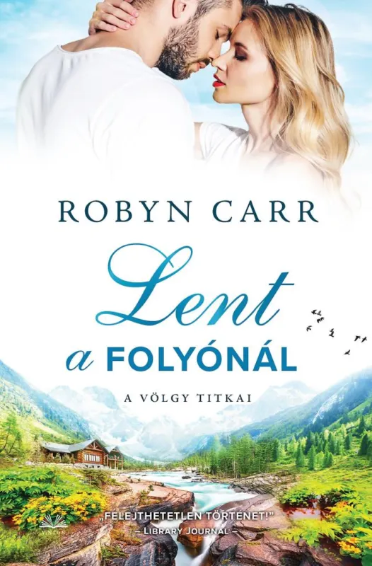 Kihagyhatatlan ajánlat Lent a folyónál