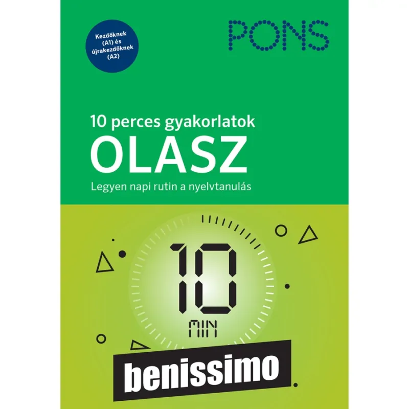 Szuper ajánlat PONS 10 perces gyakorlatok OLASZ - Legyen napi rutin a nyelvtanulás - Kezdőknek és újrakezdőknek
