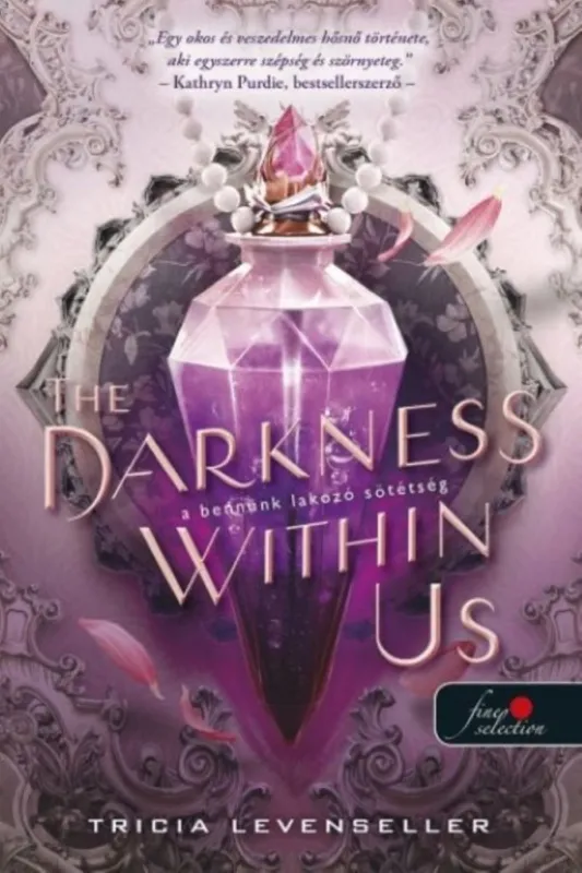 The Darkness Within Us - A bennünk lakozó sötétség - The Shadows Between Us 2. Azonnal elérhető