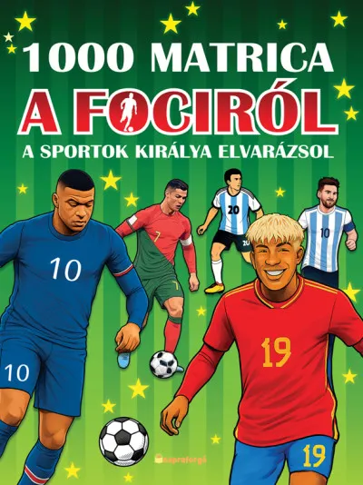 1000 matrica a fociról - A sportok királya elvarázsol Akció