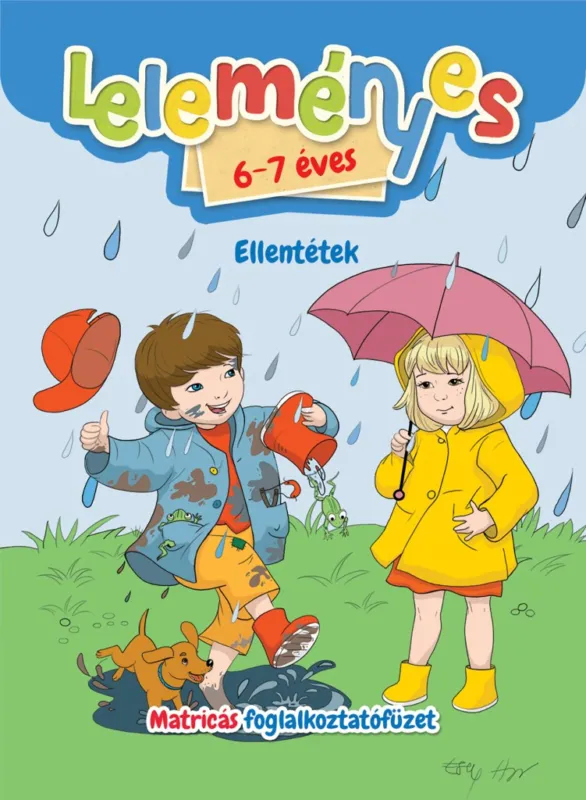 Leleményes 6-7 éves - Ellentétek / Matricás foglalkoztatófüzet Népszerű