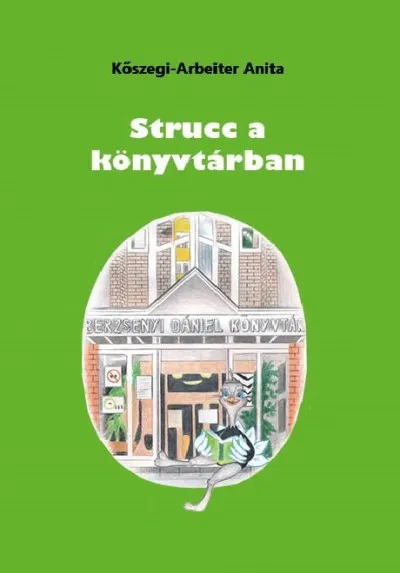 Akciós ár Fülöp, a strucc savariai kalandjai 2. - Strucc a könyvtárban