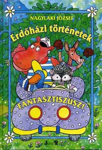 Erdőházi történetek: Fantasztiszusz Gyors kiszállítás