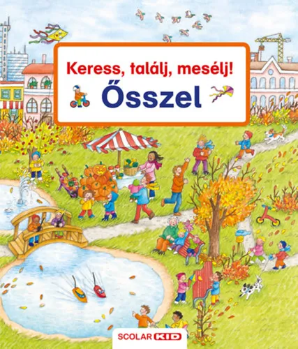 Keress, találj, mesélj! - Ősszel Legkelendőbb
