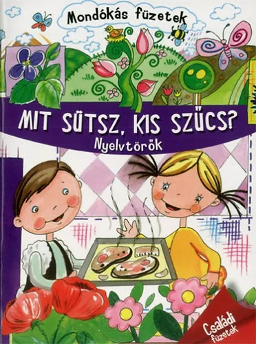 Árengedmény Mondókás füzet: Mit sütsz kis szűcs?