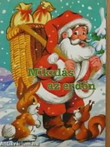 Mikulás az erdőn Utolsó esély