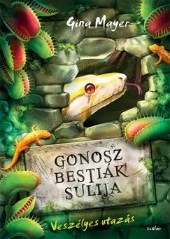 Gonosz Bestiák Sulija 3. - Veszélyes utazás Népszerű
