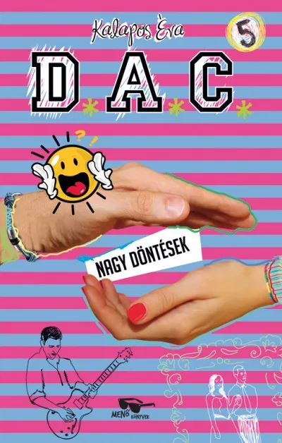 D.A.C. 5. - Nagy döntések Legkelendőbb