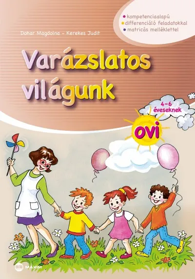 Varázslatos világunk ovi 4-6 éveseknek - matricás melléklettel Szezonális akció