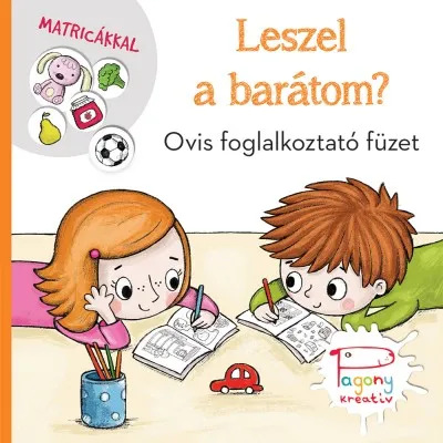 Leszel a barátom? - Ovis foglalkoztató füzet matricákkal Vásárlói kedvenc