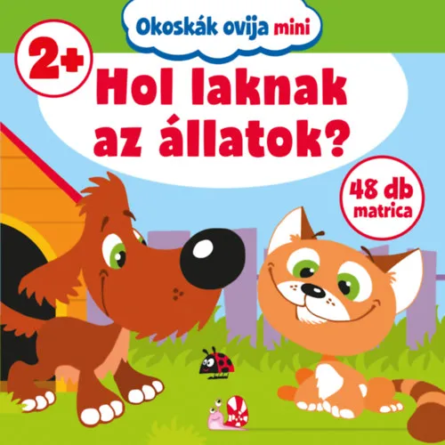 Okoskák ovija mini - Hol laknak az állatok? Szezonális akció
