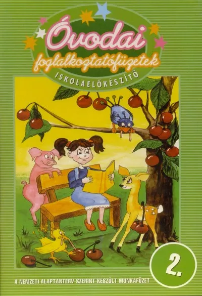 Óvodai foglalkoztatófüzetek - Iskolaelőkészítő 2. Azonnal elérhető
