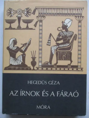 Árcsökkenés Az írnok és a fáraó (3., illusztrált kiadás; Csillag Vera fekete-fehér rajzaival)