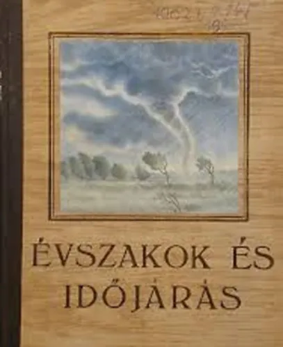 Expressz kézbesítés Évszakok és időjárás 1:Miért változnak az évszakok 2. A levegőtenger 3. Talajmenti fagy 4. A napsugarak melege és fénye 4. Zivatarok és viharok