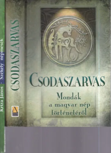 2 db. ifjúsági ismeretterjesztő kötet (Csodaszarvas- Mondák a magyar nép történetéről + Székely mépmesék) Vásárlói kedvenc