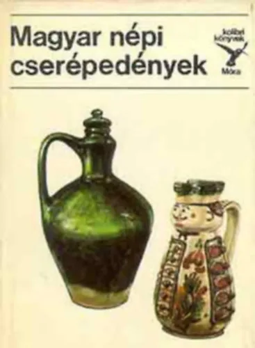 Biztonságos fizetés 3 db Kolibri könyvek: Magyar népi cserépedények - Híres magyar templomok - Pásztorélet, pásztorművészet